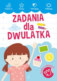AKADEMIA MALUCHA Zadania dla dwulatka. Autor: Opracowanie zbiorowe. Dobreksiazki.pl Okładka książki AKADEMIA MALUCHA Zadania dla dwulatka