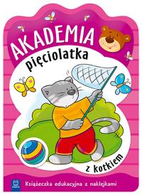 Akademia pięciolatka z kotkiem. Autor: Opracowanie zbiorowe. Dobreksiazki.pl Okładka książki Akademia pięciolatka z kotkiem