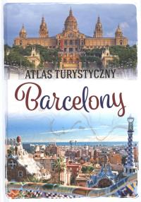 Atlas turystyczny Barcelony. Autor: Opracowanie zbiorowe. Dobreksiazki.pl Okładka książki Atlas turystyczny Barcelony