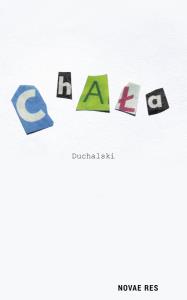Chała. Autor: Duchalski. Dobreksiazki.pl Okładka książki Chała