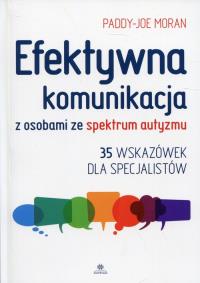 Okładka książki Efektywna komunikacja z osobami ze spektrum autyzmu
