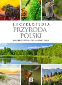 Imagine. Encyklopedia. Przyroda Polski wyd. 2017. Autor: Opracowanie zbiorowe. Dobreksiazki.pl Okładka książki Imagine. Encyklopedia. Przyroda Polski wyd. 2017