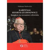 Kardynał Henryk Gulbinowicz. Autor: Niedźwiecki Waldemar. Dobreksiazki.pl Okładka książki Kardynał Henryk Gulbinowicz