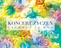 Koncert życzeń Zatańcz ze mną. Wydawca: MTJ. Dobreksiazki.pl Opakowanie Koncert życzeń Zatańcz ze mną
