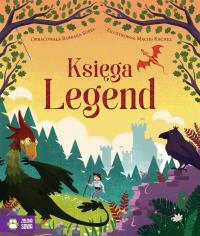 Księga legend. Autor: Opracowanie zbiorowe. Dobreksiazki.pl Okładka książki Księga legend