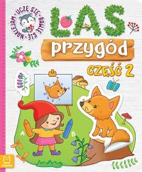 Las przygód. Uczę się, bawię się, naklejam cz.2. Autor: Opracowanie zbiorowe. Dobreksiazki.pl Okładka książki Las przygód. Uczę się, bawię się, naklejam cz.2