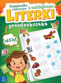 Literki przedszkolaka od 5 lat.... Autor: Opracowanie zbiorowe. Dobreksiazki.pl Okładka książki Literki przedszkolaka od 5 lat...