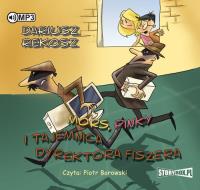 Mors Pinky i tajemnica dyrektora Fiszera - Audiobook. Autor: Rekosz Dariusz. Dobreksiazki.pl Okładka książki Mors Pinky i tajemnica dyrektora Fiszera - Audiobook