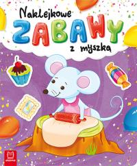 Naklejkowe zabawy z myszką. Autor: Opracowanie zbiorowe. Dobreksiazki.pl Okładka książki Naklejkowe zabawy z myszką
