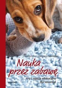 nNauka przez zabawę. Gry i zaj. edu. dla szczeniąt. Autor: Lenz Corinna. Dobreksiazki.pl Okładka książki nNauka przez zabawę. Gry i zaj. edu. dla szczeniąt