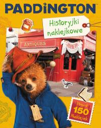 Paddington 2. Historyjki naklejkowe. Autor: Opracowanie zbiorowe. Dobreksiazki.pl Okładka książki Paddington 2. Historyjki naklejkowe