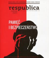 Res publica 3/2017 Pamięć i bezpieczeństwo. Wydawca: Res Publica. Dobreksiazki.pl Opakowanie Res publica 3/2017 Pamięć i bezpieczeństwo