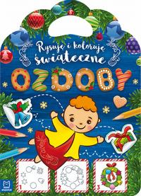 Rysuję i koloruję świąteczne ozdoby. Autor: Opracowanie zbiorowe. Dobreksiazki.pl Okładka książki Rysuję i koloruję świąteczne ozdoby