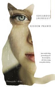 Siedem prawd. Autor: Eduardo Juregui. Dobreksiazki.pl Okładka książki Siedem prawd