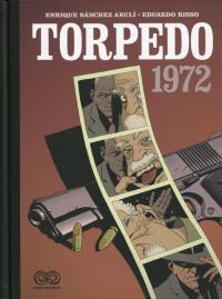 Torpedo 1972. Autor: Abulí Enrique Sanchez. Dobreksiazki.pl Okładka książki Torpedo 1972