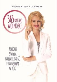 365 dni do wolności.. Autor: Chołuj Magdalena. Dobreksiazki.pl Okładka książki 365 dni do wolności.