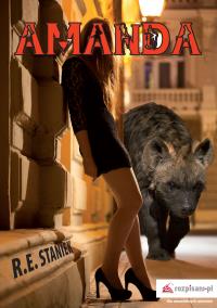 Amanda. Autor: Staniek Roman. Dobreksiazki.pl Okładka książki Amanda