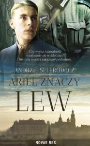 Ariel znaczy lew. Autor: Andrzej Selerowicz. Dobreksiazki.pl Okładka książki Ariel znaczy lew