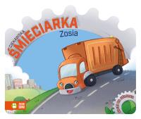 Bajki na kółkach. Ciekawska śmieciarka Zosia. Autor: Carmen Nogales. Dobreksiazki.pl Okładka książki Bajki na kółkach. Ciekawska śmieciarka Zosia