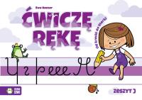 Ćwiczę rękę. Zeszyt 3. Autor: Ewa Hauzer, Marcin Franczak. Dobreksiazki.pl Okładka książki Ćwiczę rękę. Zeszyt 3
