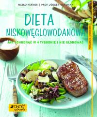 Dieta niskowęglowodanowa. Autor: Kerner Maiko, Vormann Jürgen. Dobreksiazki.pl Okładka książki Dieta niskowęglowodanowa