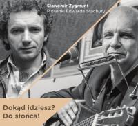 Dokąd idziesz? Do słońca!. Wydawca: MTJ. Dobreksiazki.pl Opakowanie Dokąd idziesz? Do słońca!