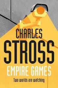 Empire Games. Autor: Stross Charles. Dobreksiazki.pl Okładka książki Empire Games