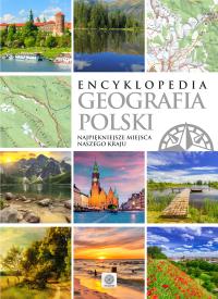 Encyklopedia Geografia Polski. Autor: Opracowanie zbiorowe. Dobreksiazki.pl Okładka książki Encyklopedia Geografia Polski