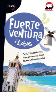 Fuerteventura i Lobos Pascal Lajt. Autor: Opracowanie zbiorowe. Dobreksiazki.pl Okładka książki Fuerteventura i Lobos Pascal Lajt