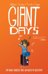 Giant Days Tom 2. Autor: Treiman. Dobreksiazki.pl Okładka książki Giant Days Tom 2