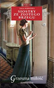 Grzeszna miłość. Autor: Jeanette Semb. Dobreksiazki.pl Okładka książki Grzeszna miłość