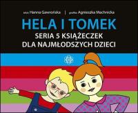 Hela i Tomek. Autor: Gawrońska Hanna. Dobreksiazki.pl Okładka książki Hela i Tomek
