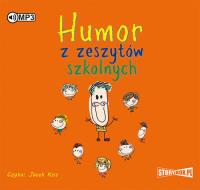 Humor z zeszytów szkolnych - Audiobook. Autor: Przemysław Słowiński. Dobreksiazki.pl Okładka książki Humor z zeszytów szkolnych - Audiobook