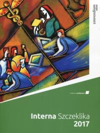 Interna Szczeklika 2017. Wydawca: Medycyna Praktyczna. Dobreksiazki.pl Opakowanie Interna Szczeklika 2017
