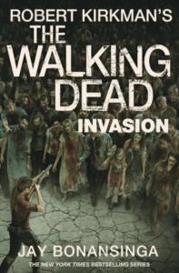 Invasion. Autor: Bonansinga Jay, Kirkman Robert. Dobreksiazki.pl Okładka książki Invasion