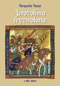 Jerozolima wyzwolona. Autor: Tasso Torquato. Dobreksiazki.pl Okładka książki Jerozolima wyzwolona
