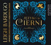 Język Cierni. Audiobook. Autor: Bardugo Leight. Dobreksiazki.pl Okładka książki Język Cierni. Audiobook