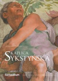 Kaplica Sykstyńska. Autor: Antonio Paolucci. Dobreksiazki.pl Okładka książki Kaplica Sykstyńska