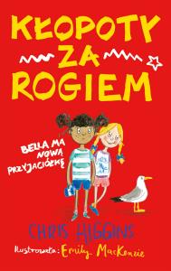 Kłopoty za rogiem. Autor: Chris Higgins. Dobreksiazki.pl Okładka książki Kłopoty za rogiem