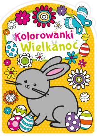 Kolorowanki Wielkanoc. Autor: Opracowanie zbiorowe. Dobreksiazki.pl Okładka książki Kolorowanki Wielkanoc