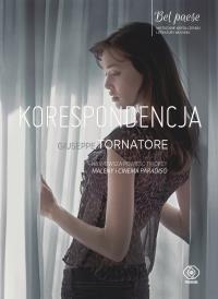 Korespondencja. Autor: Giuseppe Tornatore. Dobreksiazki.pl Okładka książki Korespondencja