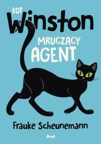Kot Winston. Mruczący agent.. Autor: Scheunemann Frauke. Dobreksiazki.pl Okładka książki Kot Winston. Mruczący agent.