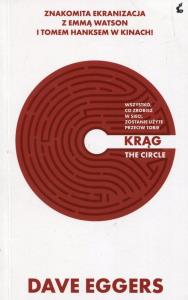 Krąg. Autor: Dave Eggers (red.). Dobreksiazki.pl Okładka książki Krąg