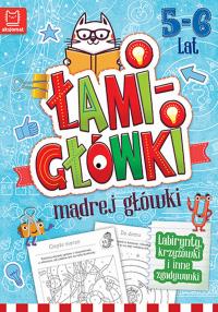 Łamigłówki mądrej główki 5-6 lat. Autor: Opracowanie zbiorowe. Dobreksiazki.pl Okładka książki Łamigłówki mądrej główki 5-6 lat
