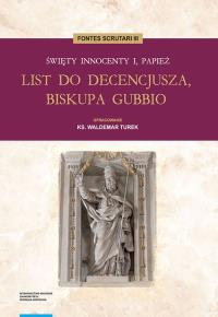 List do Decencjusza biskupa Gubbio. Wydawca: Wydawnictwo Naukowe UMK. Dobreksiazki.pl Opakowanie List do Decencjusza biskupa Gubbio