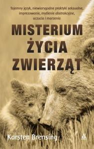 Misterium życia zwierząt. Autor: Karsten Brensing. Dobreksiazki.pl Okładka książki Misterium życia zwierząt