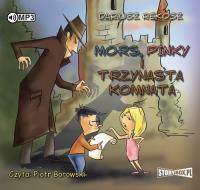 Mors, Pinky i trzynasta komnata - Audiobook. Autor: Rekosz Dariusz. Dobreksiazki.pl Okładka książki Mors, Pinky i trzynasta komnata - Audiobook