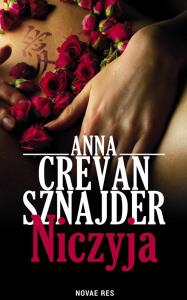 Niczyja. Autor: Anna Crevan Sznajder. Dobreksiazki.pl Okładka książki Niczyja