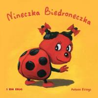 Nineczka Biedroneczka. Autor: Krings Antoon. Dobreksiazki.pl Okładka książki Nineczka Biedroneczka