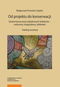 Od projektu do konserwacji. Autor: Pronobis-Gajdzis Małgorzata. Dobreksiazki.pl Okładka książki Od projektu do konserwacji